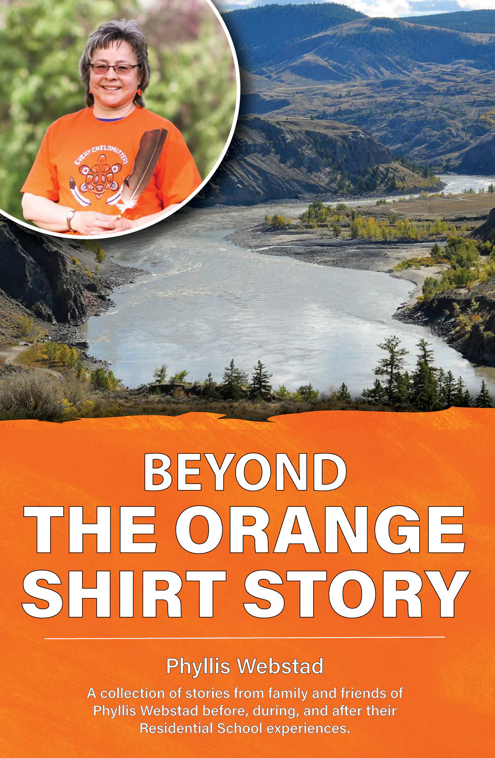 Beyond the Orange Shirt Story - Phyllis Webstad