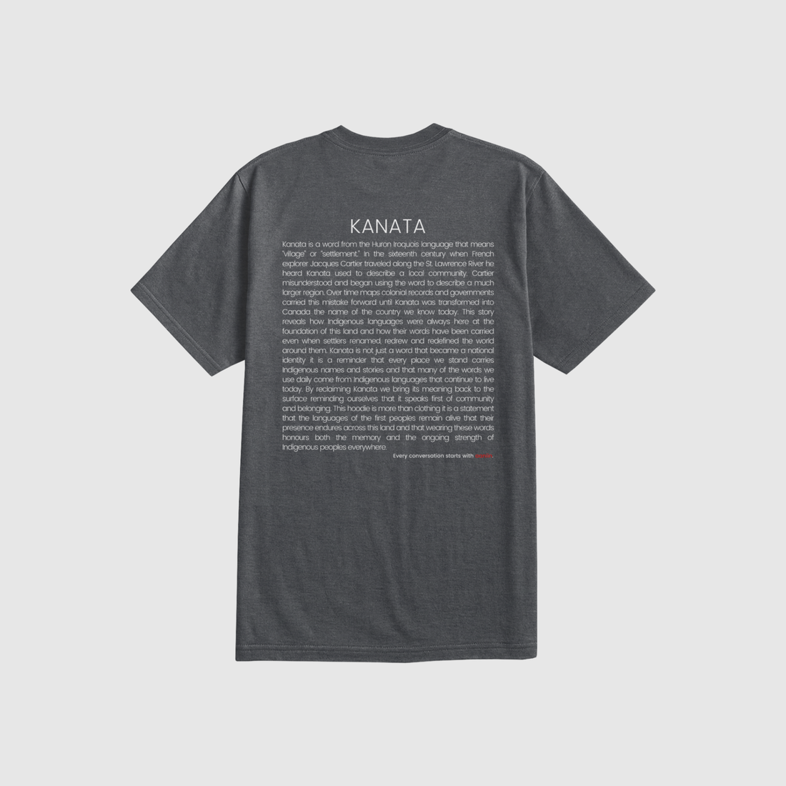 Kanata - more than land: t-shirt