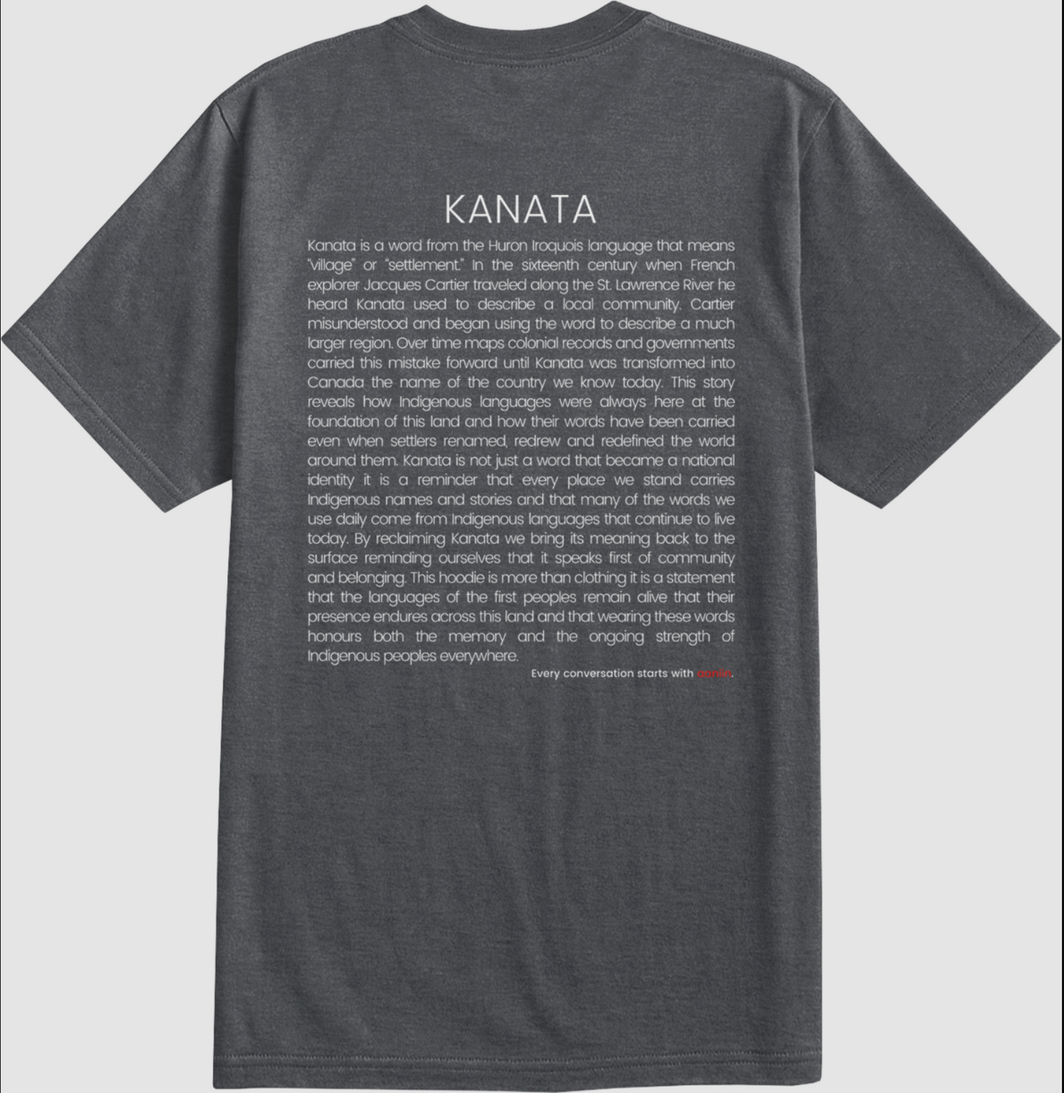 Kanata - more than land: t-shirt